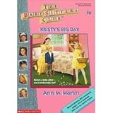 Kristy's Big Day (Baby-Sitters Club)