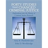 forty studies that changed criminal justice