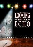 Looking for An Echo