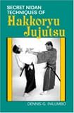 Secret Nidan Techniques Of Hakkoryu Jujutsu