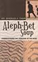 Aleph-Bet Soup