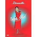 Edith Piaf : �ternelle, l'hymne � la m�me