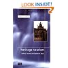 Heritage Tourism (Themes In Tourism)