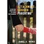 Principles Of Attachment Focused Parenting by Daniel A Hughes