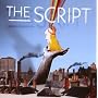 The Script (inkl. "We Cry", "The Man Who Can't Be Moved" & "Break Even"