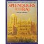 Splendours of the Raj: Architecture in India 1660-1947