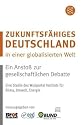 Zukunftsfähiges Deutschland in einer globalisierten Welt: Ein Anstoß zur gesellschaftlichen Debatte (Fischer Taschenbücher Allgemeine Reihe)
