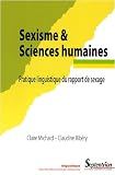 Sexisme et Sciences Humaines : Pratique linguistique du rapport de sexage