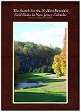 The Search for the 50 Most Beautiful Golf Holes in New Jersey Calendar