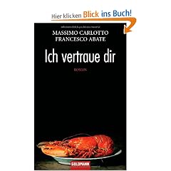 Ich vertraue dir: Roman