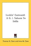 Lookin Eastward: A G. I. Salaam To India