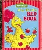 Big Bird's Red Book (Little Golden Book)