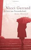 Allein aus Freundschaft - Nicci Gerrard