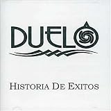 Duelo - Historia de Exitos