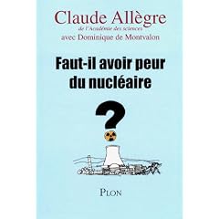 Faut-il avoir peur du nucl�aire ?