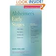 Alzheimer's Early Stages: First Steps for Family, Friends and... by Daniel Kuhn and M.D. David A. Bennett