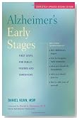 Alzheimer's Early Stages: First Steps for Family, Friends and Caregivers