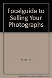 The Focalguide to selling your photographs