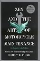 Zen and the Art of Motorcycle Maintenance: An Inquiry into Values