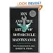 Zen and the Art of Motorcycle Maintenance: An Inquiry into Values
