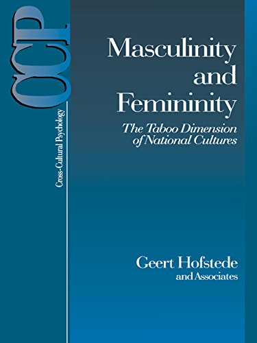 Masculinity and Femininity: The Taboo Dimension of National Cultures (Cross Cultural Psychology)