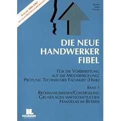 Die Neue Handwerker-Fibel. 1-3. 2006/2007: 3 Bde.
