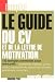 Le guide du CV et de la lettre de motivation