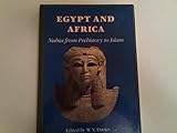Egypt and Africa : Nubia from prehistory to Islam