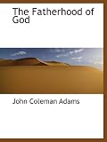 The Fatherhood of God