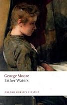 Esther Waters (Oxford World's Classics)