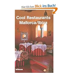 Cool Restaurants Majorca/Ibiza (Cool Restaurants) (Cool Restaurants)