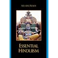 Essential Hinduism by Steven J. Rosen