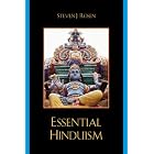 Essential Hinduism by Steven J. Rosen
