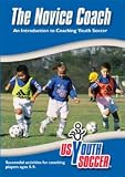 The Novice Coach - An Introduction to Coaching Youth Soccer (DVD)