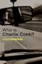 Who Is Charlie Conti?