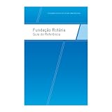 Funda&ccedil;&atilde;o Rot&aacute;ria &mdash; Guia de Refer&ecirc;ncia