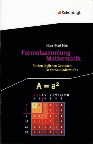Sch&ouml;ningh im Westermann Mathematik Lernhilfen: Formelsammlung Mathematik: F&uuml;r den t&auml;glichen Gebrauch in der Sekundarstufe 1