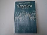 India's political administrators 1919-1983