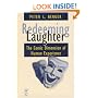 Redeeming Laughter: The Comic Dimension of Human Experience