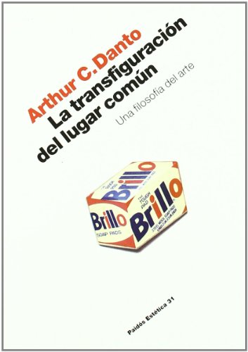 La transfiguracion del lugar comun / The Transfiguration of The Commonplace (Spanish Edition)