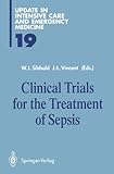 Clinical trials for the treatment of sepsis