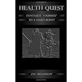 Health Quest: Fantasize Yourself To A Hard Body!
