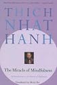 The Miracle of Mindfulness