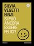 Si pu� ancora essere felici? (i Corsivi)