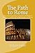 The Path to Rome
