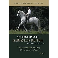 Anspruchsvoll Gebisslos Reiten mit dem LG-Zaum