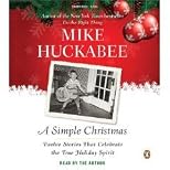 A Simple Christmas: Twelve Stories That Celebrate the True Holiday Spirit [Unabridged 5-CD Set] (AUDIO CD/AUDIO BOOK)