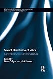 Sexual orientation at work : contemporary issues and perspectives