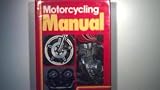 Motorcycling manual