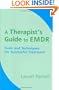 A Therapist's Guide to EMDR: Tools and Techniques for Successful Treatment